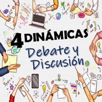 4 Dinámicas de Debate y Discusión