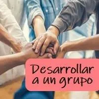 Desarrollar a un Grupo