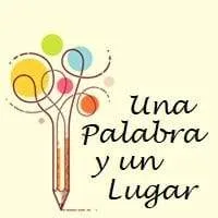 Una Palabra y Un Lugar