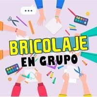 Dinámica Bricolaje en Grupo
