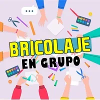 Dinámica Bricolaje en Grupo